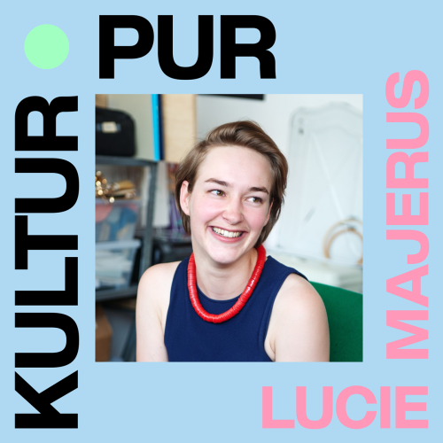 KulturPur – Am Gespréich mam Lucie Majerus