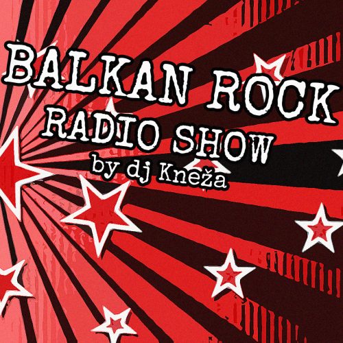 Balkan Rock Radio Show