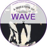 A Question of Wave A Question of Wave