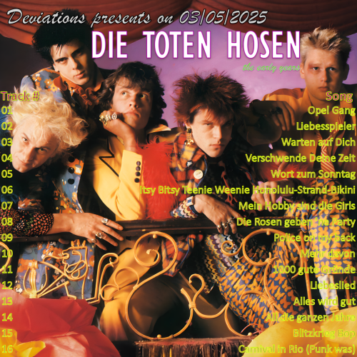Deviations N° 0045 – 03.05.2025 – In the spotlight – Die Toten Hosen Deviations N° 0045 – 03.05.2025 – In the spotlight – Die Toten Hosen